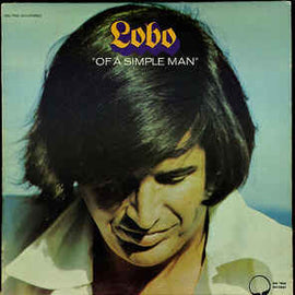 Lobo ‎– Of A Simple Man (1972)