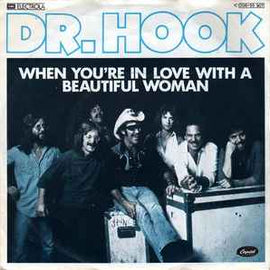 Dr. Hook ‎– When You're In Love With A Beautiful Woman  (1979)