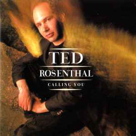 Ted Rosenthal ‎– Calling You  (1992)    CD