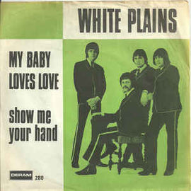 White Plains ‎– My Baby Loves Lovin'  (1970)