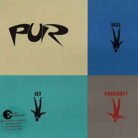 PUR ‎– Was Ist Passiert?  (2003)