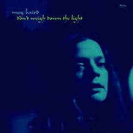 Meg Baird ‎– Don't Weigh Down The Light  (2015)