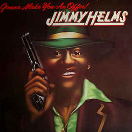 Jimmy Helms ‎– Gonna Make You An Offer!  (1975)