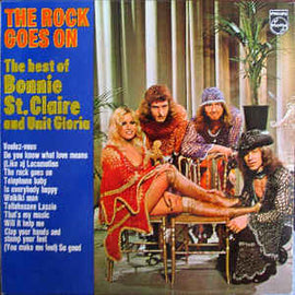 Bonnie St. Claire And Unit Gloria ‎– The Rock Goes On - The Best Of Bonnie St. Claire And Unit Gloria  (1974)