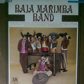 Baja Marimba Band ‎– Baja Marimba Band