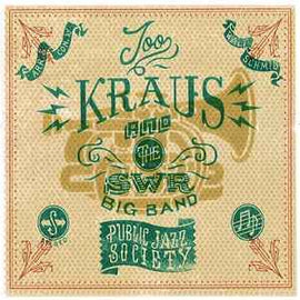 Joo Kraus And The SWR Big Band* ‎– Public Jazz Society  (2016)