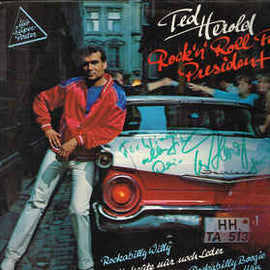 Ted Herold ‎– Rock ’N’ Roll For President  (1980)