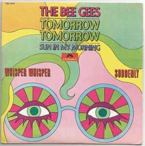 The Bee Gees* – Tomorrow, Tomorrow  (1969)     7"