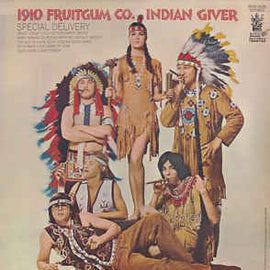 1910 Fruitgum Co. ‎– Indian Giver  (1969)