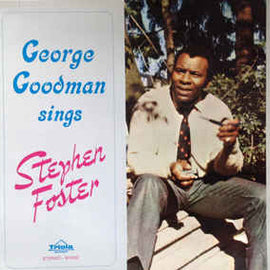 George Goodman ‎– George Goodman Sings Stephen Foster