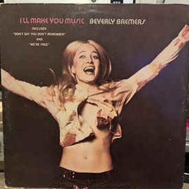 Beverly Bremers ‎– I'll Make You Music  (1972)