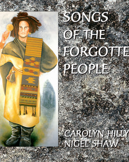 Carolyn Hillyer & Nigel Shaw – Songs of the forgotten people  (1996)    CD