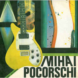 Mihai Pocorschi ‎– Mihai Pocorschi (1988)