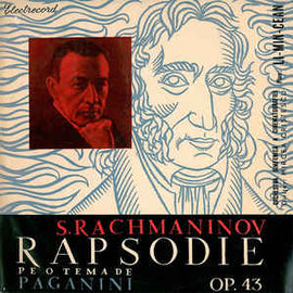 Rachmaninov*, Orchestra Simfonică A Cinematografiei Dirijor : Mircea Cristescu , Solist : Li-Min-Cean* ‎– Rapsodie Pe O Temă De Paganini Pentru Pian Și Orchestră, Op. 43 (1958)