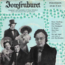 Franz Schubert / Various, Det Kgl. Kapel* Under Ledelse Af Joh. Hye-Knudsen* ‎– Jomfruburet (1959)