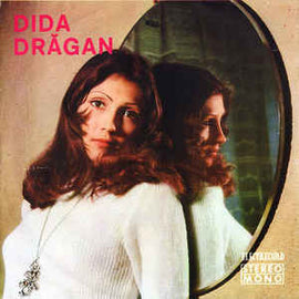 Dida Drăgan ‎– Glas De Păduri / Trepte De Lumină (1975)