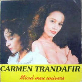 Carmen Trandafir ‎– Micul Meu Univers (1993)