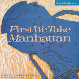 Jennifer Warnes ‎– First We Take Manhattan (1987)