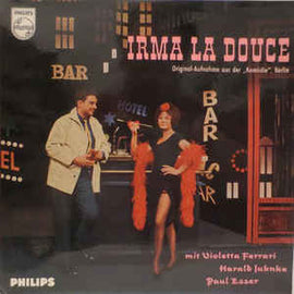 Violetta Ferrari, Harald Juhnke, Paul Esser ‎– Irma La Douce - Originalaufnahme Aus Der "Komödie", Berlin (1962)