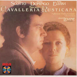 Mascagni* : Renata Scotto, Placido Domingo, Pablo Elvira, National Philharmonic Orchestra, James Levine (2) ‎– Cavalleria Rusticana