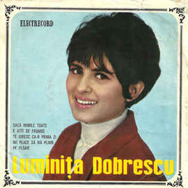 Luminița Dobrescu ‎– Dacă Inimile Toate (1968)