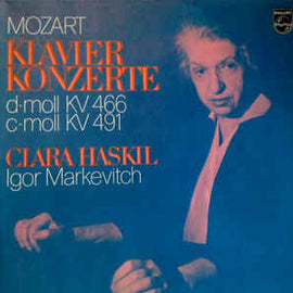 Mozart*, Clara Haskil, Igor Markevitch ‎– Klavier Konzerte (D-moll KV 466, C-moll KV 491)