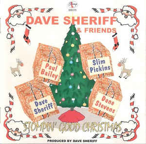 Dave Sheriff & Friends ‎– Stompin' Good Christmas. (1998)