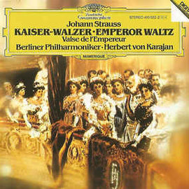 Johann Strauss* / Berliner Philharmoniker / Herbert Von Karajan ‎– Kaiser-Walzer / Emperor Waltz