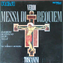 Verdi*, Toscanini*, Barbieri*, Di Stefano*, Siepi*, Nelli*, NBC Symphony Orchestra ‎– Messa Di Requiem (1969)