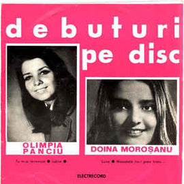 Olimpia Panciu / Doina Moroșanu ‎– Debuturi Pe Disc (1973)