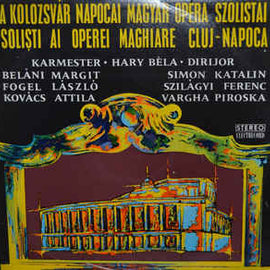 Various ‎– Solisti Ai Operei Maghiare Cluj Napoca‎