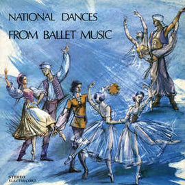 Various ‎– National Dances From Ballet Music = Dansurile Popoarelor In Muzica De Balet (1992)