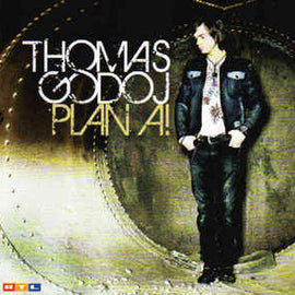 Thomas Godoj ‎– Plan A! (2008)