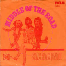 Middle Of The Road ‎– Sacramento (1972)