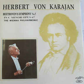 Herbert von Karajan, The Wienna Philharmonic* - Beethoven* ‎– Symphony No.5 In C Minor Opus 67 (1993)