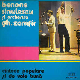 Benone Sinulescu Și Orchestra Gh. Zamfir* ‎– Cîntece Populare Și De Voie Bună (1981)