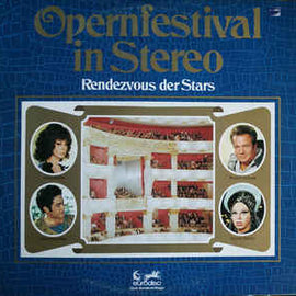 Various, Rudolf Schock, Anna Moffo, Peter Schreier, Ingeborg Hallstein, Erika Köth, Kurt Böhme, Hertha Töpper, Sylvia Geszty, Melitta Muszely, Eberhard Wächter ‎– Opernfestival In Stereo - Rendezvous Der Stars