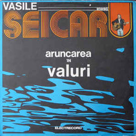 Vasile Șeicaru ‎– Aruncarea În Valuri (1983)