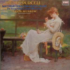 Henry Purcell - The Early Music Consort Of London, David Munrow ‎– Birthday Odes For Queen Mary