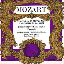 Mozart* - Orchestra simfonică a Radioteleviziunii* Dirijor: Carlo Zecchi Solist: Fausto Zadra ‎– Concert Nr. 23 Pentru Pian Și Orchestră În La Major / Divertisment În Re Major (Fragmente)