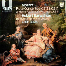 London Symphony Orchestra*, Hubert Barwahser, Colin Davis* / Mozart* ‎– Flute Concertos, K.313 & K.314 - Andante For Flute And Orchestra, K.315