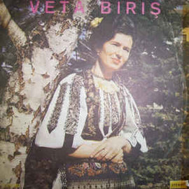 Veta Biriș ‎– Jură, Bade, Că N-ai Fost