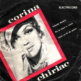 Corina Chiriac ‎– Valurile Dunării / De La Inimă La Inimă / Inimă Nu Fii De Piatră (1972)