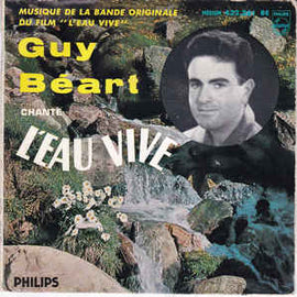 Guy Béart ‎– Guy Béart Chante L'eau Vive - Musique De La Bande Originale Du Film "L'Eau Vive" (1959)