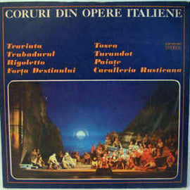 Corul Operei Române Din București* / Corul Radioteleviziunii* ‎– Coruri Din Opere Italiene (1980)