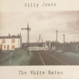 Billy Jones ‎– The White Gates  (2013)